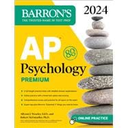 AP Psychology Premium, 2024: 6 Practice Tests + Comprehensive Review + Online Practice,9781506287973