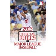 2013 Official Rules of Major League Baseball