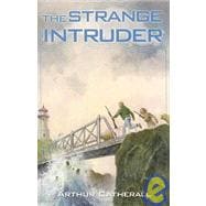 The Strange Intruder