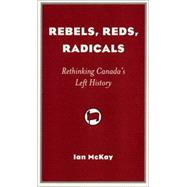 Rebels, Reds, Radicals
