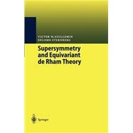 Supersymmetry and Equivariant De Rham Theory