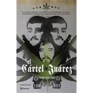 El cartel de Juarez/ Juarez Cartel