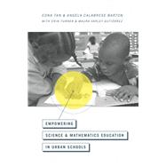 Empowering Science and Mathematics Education in Urban Schools
