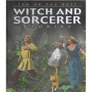Ten of the Best Witch and Sorcerer Stories