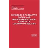 Handbook of Cognitive, Social, and Neuropsychological Aspects of Learning Disabilities: Volume 2