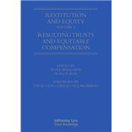Restitution and Equity Volume 1: Resulting Trusts and Equitable Compensation