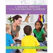 Cengage Advantage Books: A Guidance Approach for the Encouraging Classroom