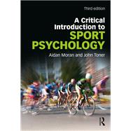 A Critical Introduction to Sport Psychology