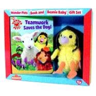 Teamwork Saves the Day! : Book and Beanie Baby Gift Set
