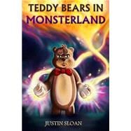 Teddy Bears in Monsterland