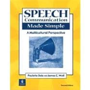 Speech Communication Made Simple : A Multicultural Approach