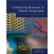 Conducting Research in Human Geography theory, methodology and practice
