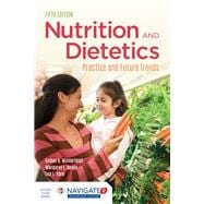 Nutrition  &  Dietetics Practice and Future Trends