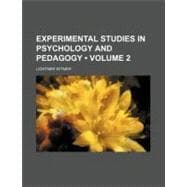 Experimental Studies in Psychology and Pedagogy