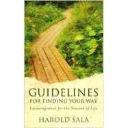Guidelines for Finding Your Way