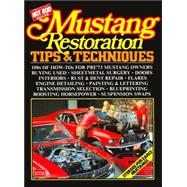 Mustang Restoration Tips and Techniques