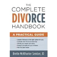 The Complete Divorce Handbook A Practical Guide