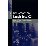 Transactions on Rough Sets XXII