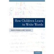 How Children Learn to Write Words