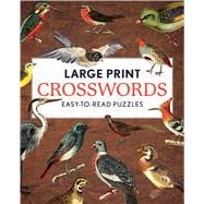 Large Print Crosswords Easy-to-Read Puzzles