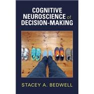 Cognitive Neuroscience of Decision-Making