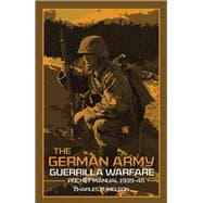 The German Army Guerrilla Warfare Pocket Manual 1939-45