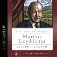 The Passionate Preaching of Martyn Lloyd-jones