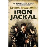 The Iron Jackal: A Tale of the Ketty Jay