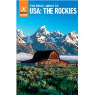 The Rough Guide to The USA: The Rockies (Travel Guide eBook)