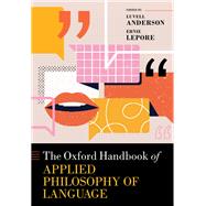 The Oxford Handbook of Applied Philosophy of Language