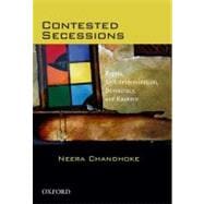 Contested Secessions Rights, Self-determination, Democracy, and Kashmir