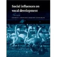 Social Influences on Vocal Development