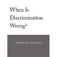 When Is Discrimination Wrong?
