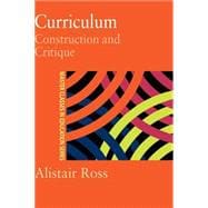 Curriculum: Construction and Critique