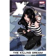 X-23 - Volume 1 The Killing Dream