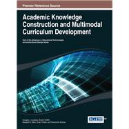 Academic Knowledge Construction and Multimodal Curriculum Development