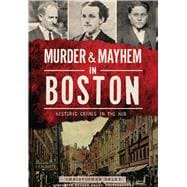 Murder & Mayhem in Boston