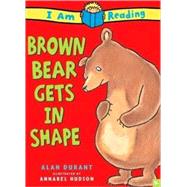 Brown Bear Gets In Shape