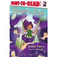 Violet Fairy Gets Her Wings Ready-to-Read Level 1