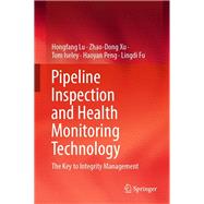Pipeline Inspection and Health Monitoring Technology