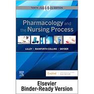 Pharmacology and the Nursing Process - Binder Ready