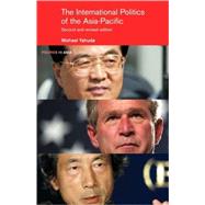 The International Politics of the Asia Pacific: Third and revised edition