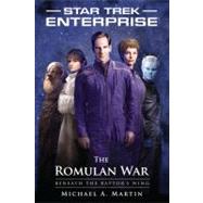 Star Trek: Enterprise: The Romulan War: Beneath the Raptor's Wing