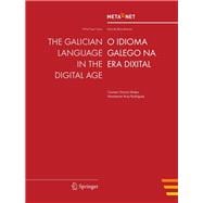 The Galician Language in the Digital Age / O Idioma Galego Na Era Dixital