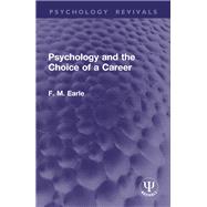 Psychology and the Choice of a Career