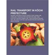 Rail Transport in Kochi Prefecture