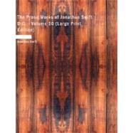 Prose Works of Jonathan Swift - D. D. : Historical Writings