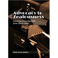 Advocacy to Zealousness