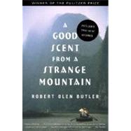 A Good Scent from a Strange Mountain Stories