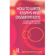 How to Write Essays and Dissertations